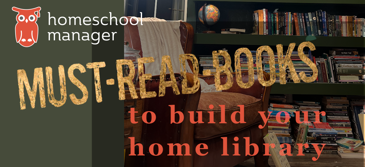 Must Read Books for Homeschooled Kids