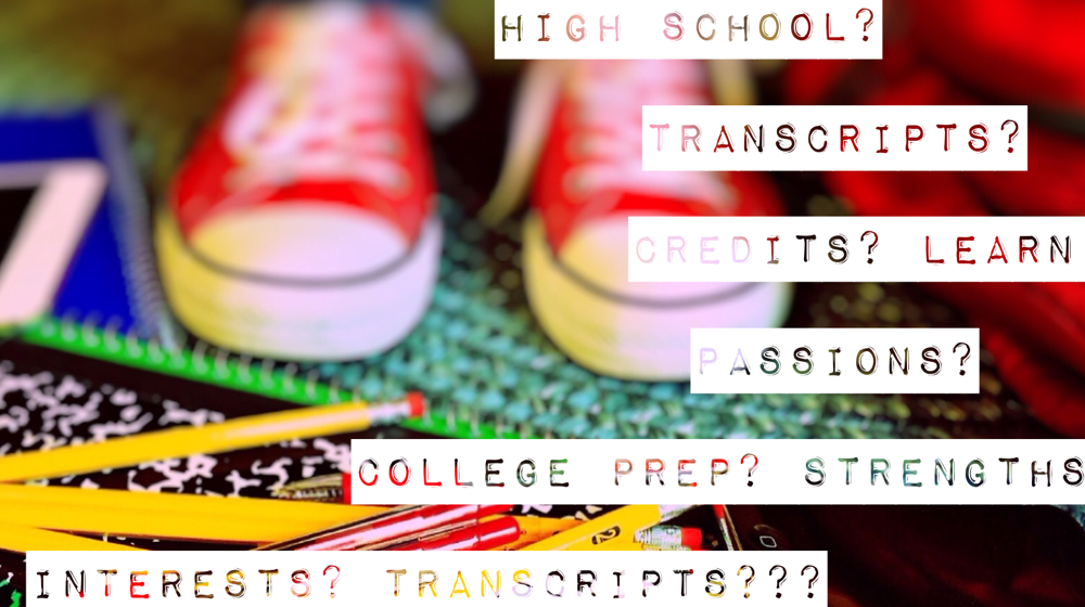 Homeschooling High School, How to incorporate interests, strengths and passions into courses and high school credit. And transcripts!